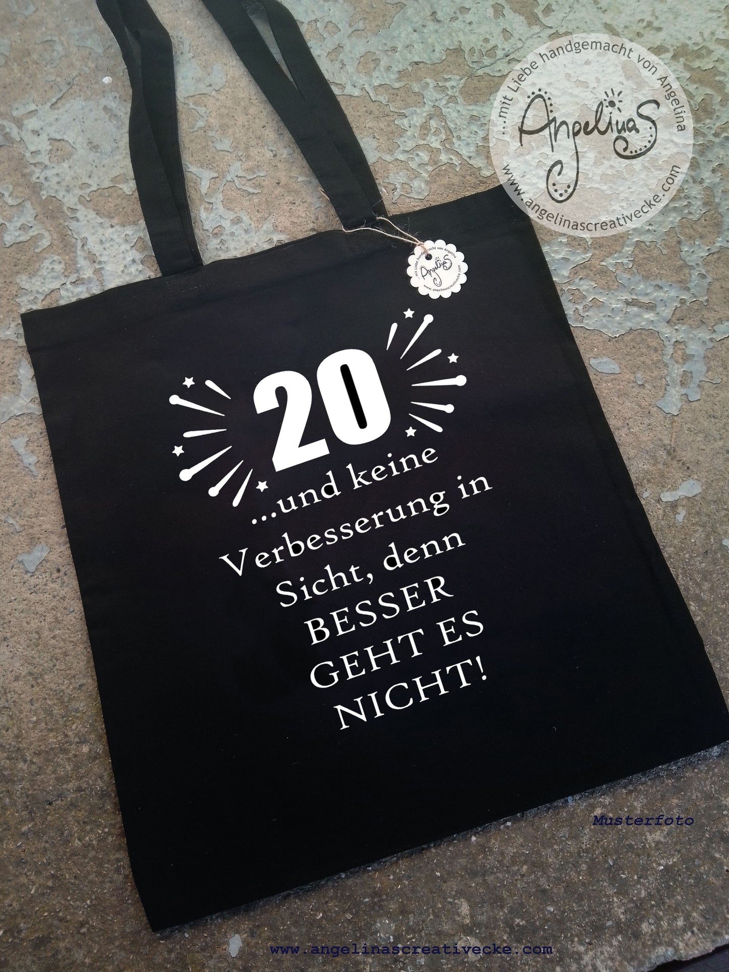 EinkaufsBeutel 20. Geburtstag "besser geht es nicht" BaumwollBeutel