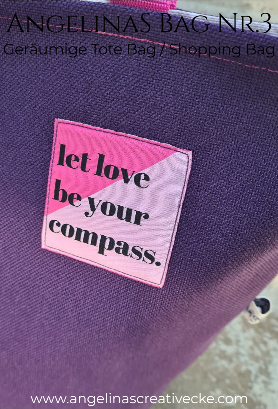 AngelinaS Bag Nr.3 - Let love be your compass