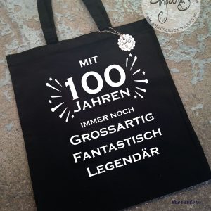 EinkaufsBeutel 100. Geburtstag "großartig fantastisch legendär"  BaumwollBeutel