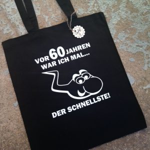 60. Geburtstag "Ich war der Schnellste"  BaumwollBeutel