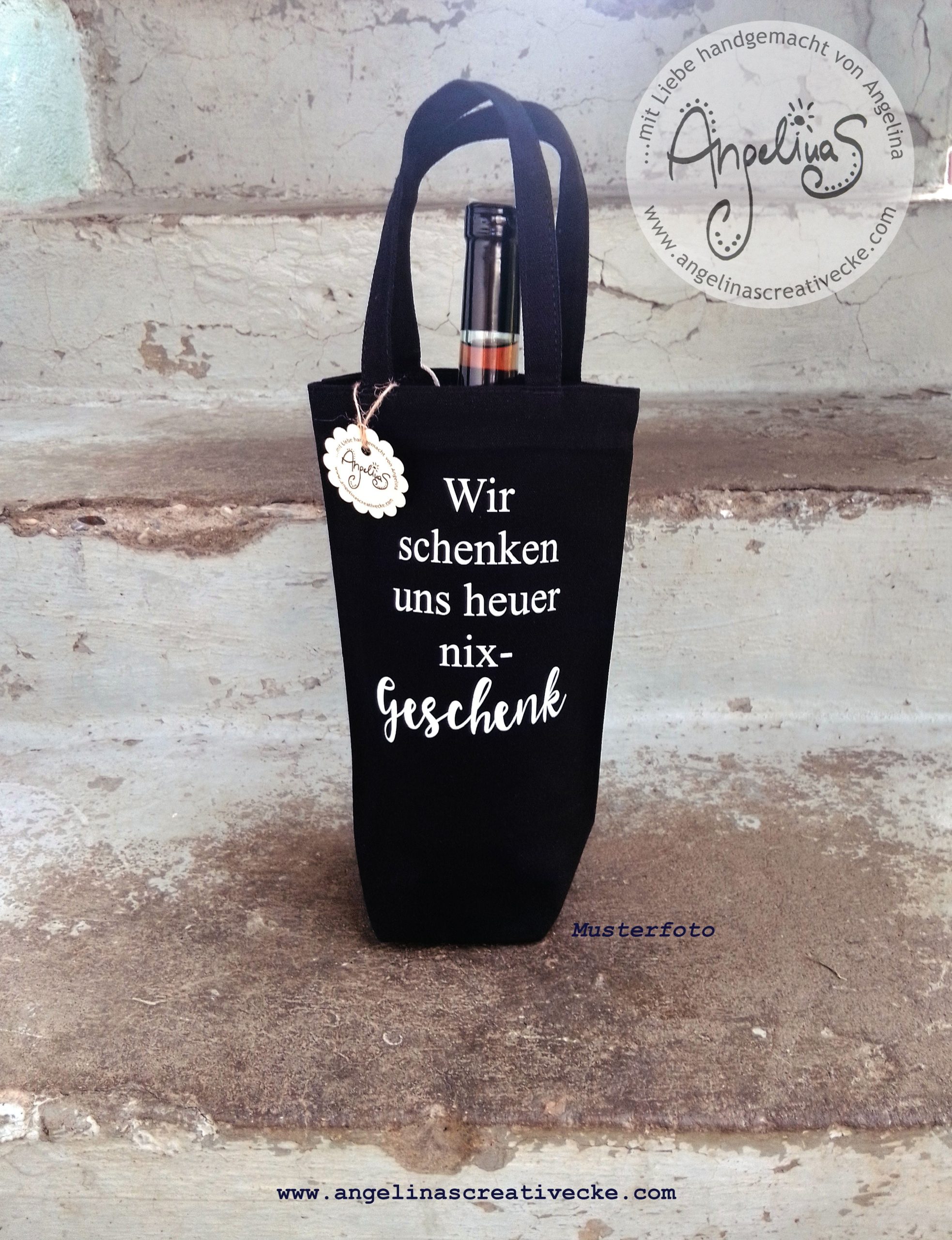 Flaschentasche "Wir schenken uns heuer nix...Geschenk" Baumwolltasche