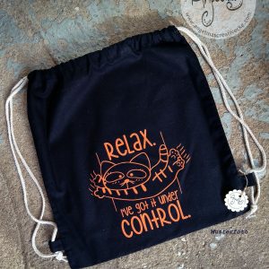 TurnBeutel lustig "Relax. I`ve got it under control"  BaumwollBeutel