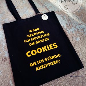 EinkaufsBeutel lustig "Wann bekomme ich eigentlich die ganzen Cookies..."  BaumwollBeutel