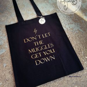 EinkaufsBeutel lustig "Don´t let the Muggles get you down"  BaumwollBeutel