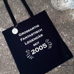 "Legendär seit 2005"  BaumwollBeutel